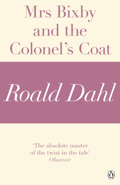Mrs Bixby and the Colonel's Coat (A Roald Dahl Short Story), EPUB eBook