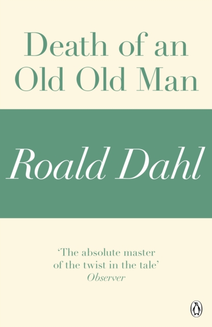 Death of an Old Old Man (A Roald Dahl Short Story), EPUB eBook