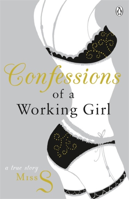 Confessions of a Working Girl, Paperback / softback Book