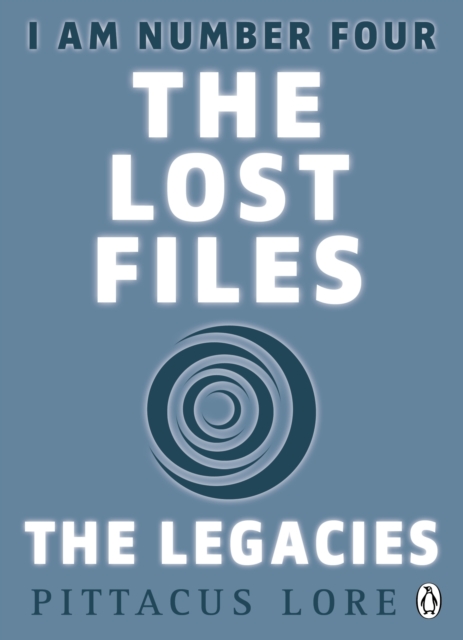 I Am Number Four: The Lost Files: The Legacies, EPUB eBook