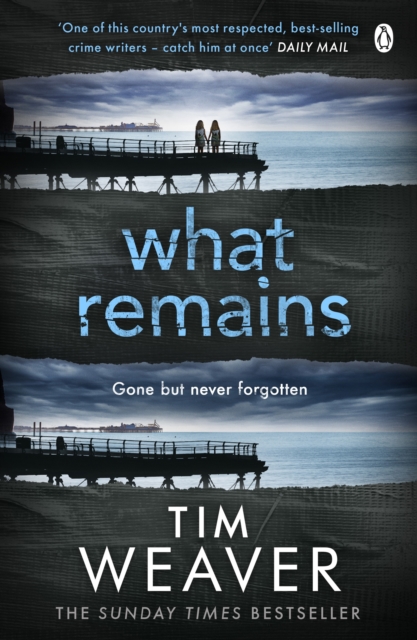 What Remains : The unputdownable thriller from author of Richard & Judy thriller No One Home, Paperback / softback Book