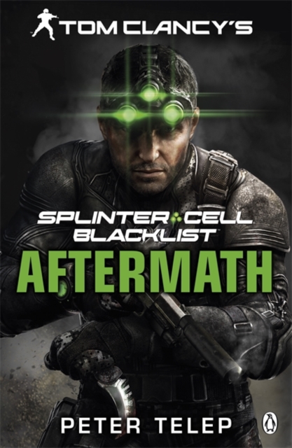 Tom Clancy's Splinter Cell: Blacklist Aftermath, Paperback / softback Book