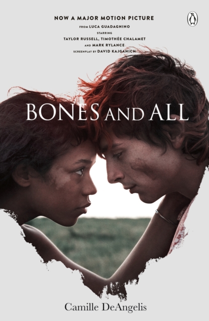 Bones & All : Now a major film starring Timothee Chalamet, Paperback / softback Book