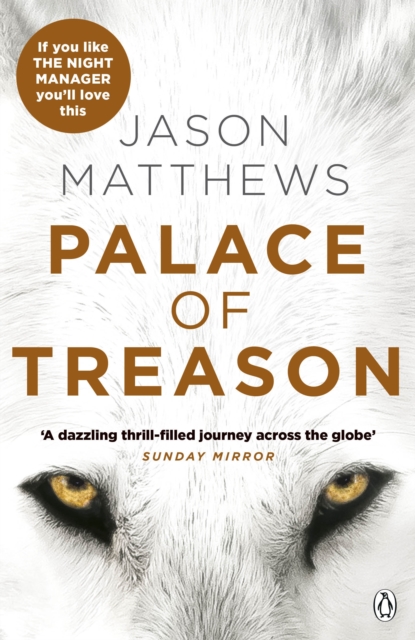 Palace of Treason : Discover what happens next after THE RED SPARROW, starring Jennifer Lawrence . . ., Paperback / softback Book
