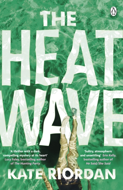 The Heatwave : The bestselling Richard & Judy 2020 Book Club psychological suspense, Paperback / softback Book