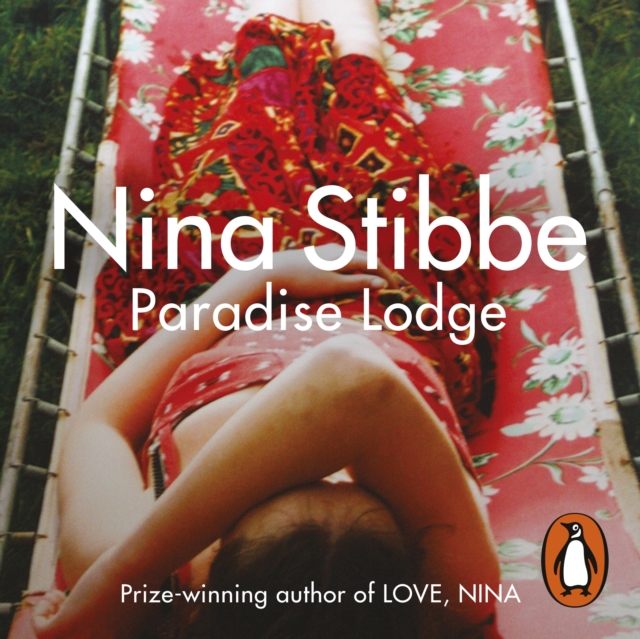 Paradise Lodge : Hilarity and pure escapism from a true British wit, eAudiobook MP3 eaudioBook
