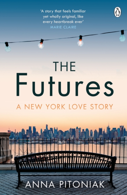 The Futures : A New York love story, Paperback / softback Book