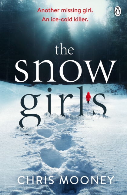 The Snow Girls : The gripping thriller that will give you chills this winter, EPUB eBook