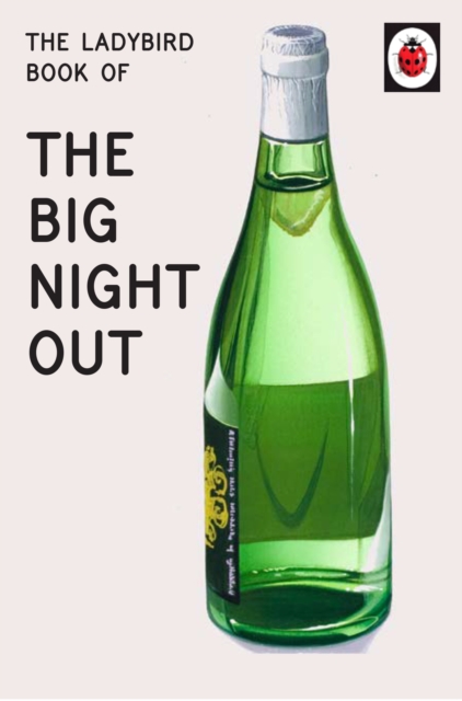 The Ladybird Book of The Big Night Out, EPUB eBook