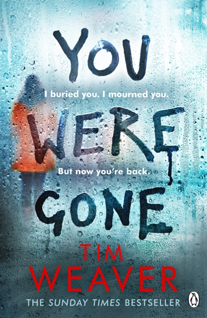 You Were Gone : The gripping Sunday Times bestseller from the author of No One Home, EPUB eBook