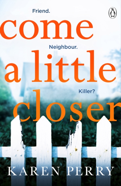 Come a Little Closer : The must-read gripping psychological thriller, EPUB eBook