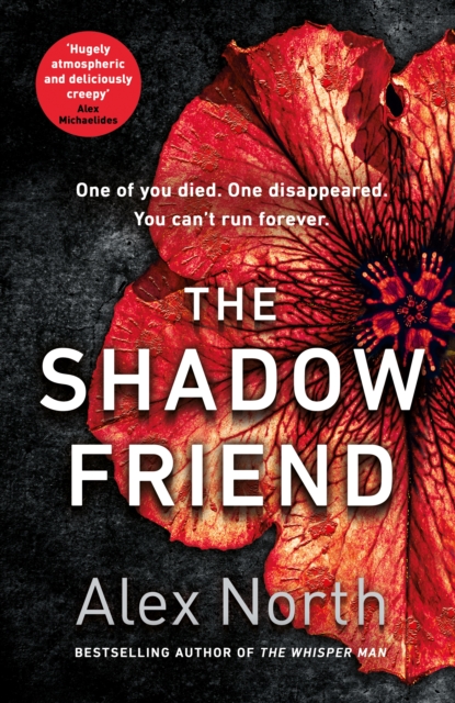 The Shadow Friend : The gripping new psychological thriller from the Richard & Judy bestselling author of The Whisper Man, Hardback Book