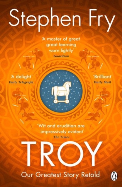 Troy : Our Greatest Story Retold, Paperback / softback Book