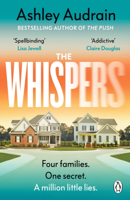 The Whispers : The explosive new novel from the bestselling author of The Push, Paperback / softback Book