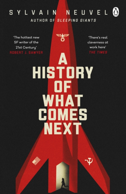 A History of What Comes Next : The captivating speculative fiction perfect for fans of The Eternals, EPUB eBook