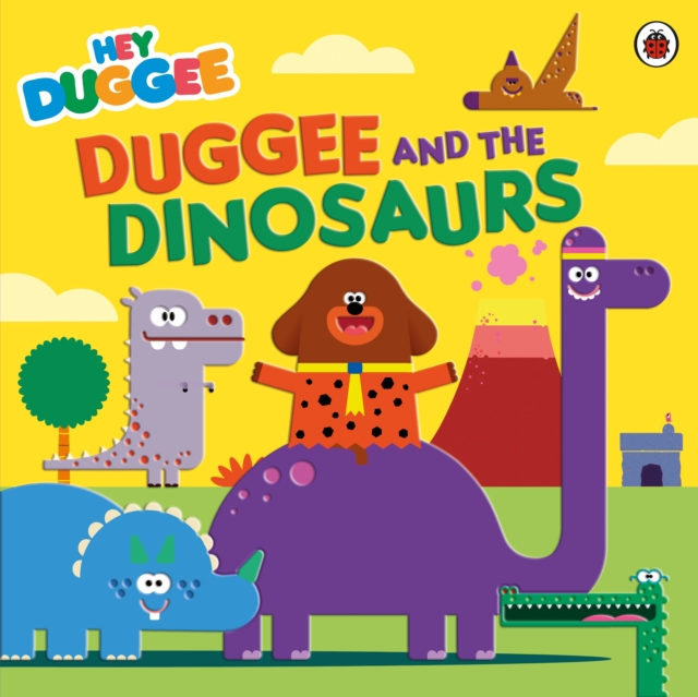 Hey Duggee: Duggee and the Dinosaurs, Paperback / softback Book