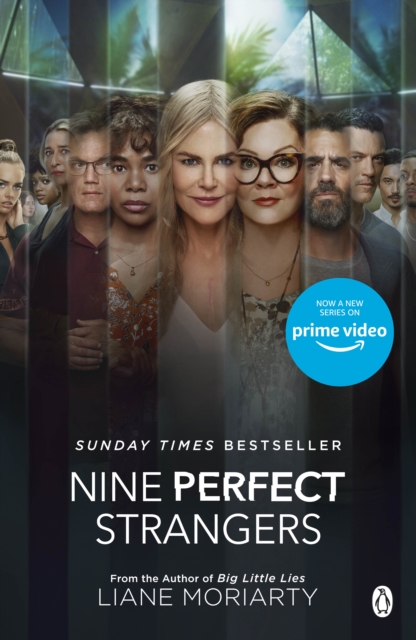 Nine Perfect Strangers : The No 1 bestseller now a major Amazon Prime series, Paperback / softback Book