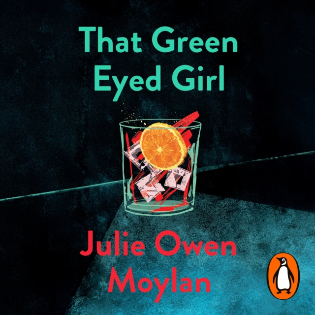 That Green Eyed Girl : Be transported to mid-century New York in this evocative and page-turning debut, eAudiobook MP3 eaudioBook
