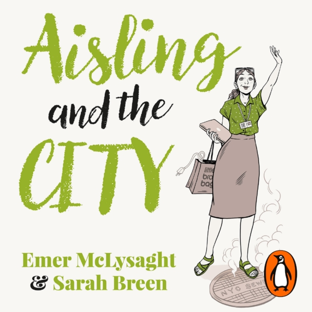 Aisling And The City : The hilarious and addictive romantic comedy from the No. 1 bestseller, eAudiobook MP3 eaudioBook