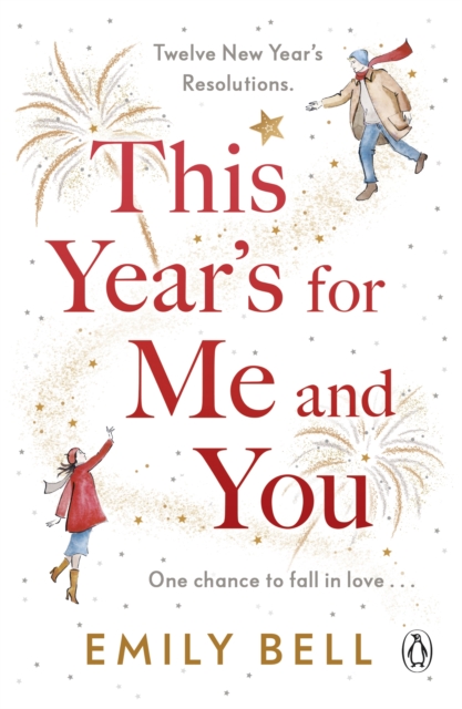This Year's For Me and You : The heartwarming and uplifting story of love and second chances, Paperback / softback Book