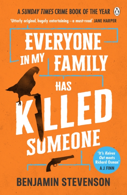 Everyone In My Family Has Killed Someone : 2023’s most original murder mystery, Paperback / softback Book