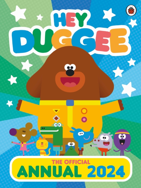 Hey Duggee: The Official Hey Duggee Annual 2024, Hardback Book