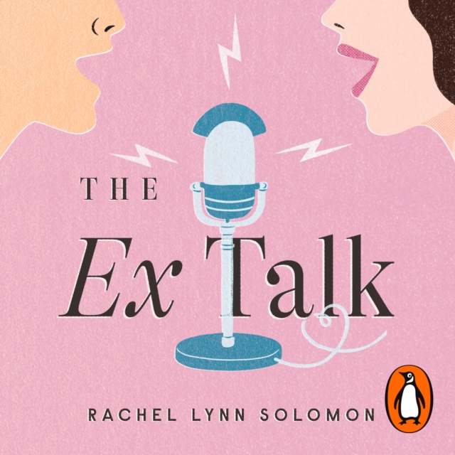The Ex Talk : The perfect enemies-to-lovers TikTok sensation, eAudiobook MP3 eaudioBook