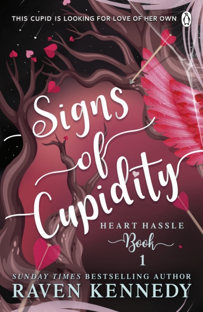 Signs of Cupidity : The sizzling romance from the bestselling author of The Plated Prisoner series, Paperback / softback Book