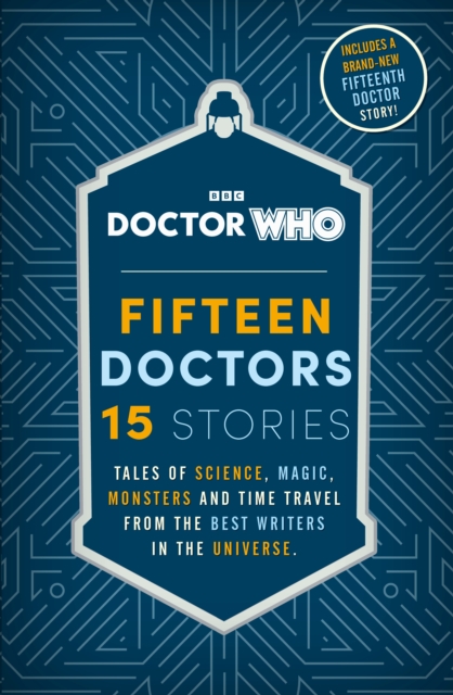 Doctor Who: Fifteen Doctors 15 Stories, Paperback / softback Book