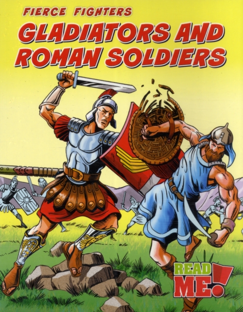 Gladiators and Roman Soldiers, Paperback Book