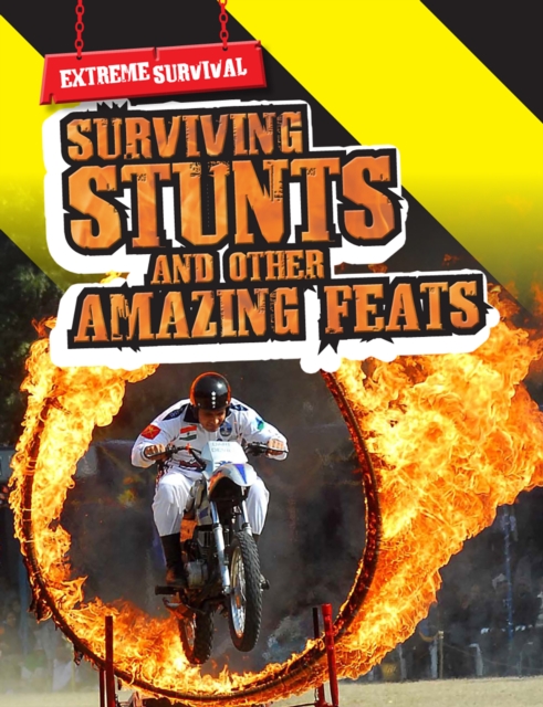 Surviving Stunts and Other Amazing Feats, Hardback Book