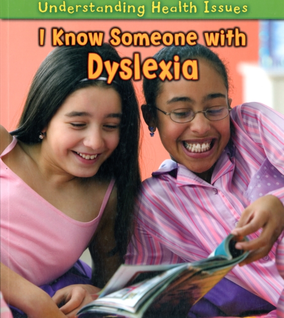 I Know Someone with Dyslexia, Paperback Book