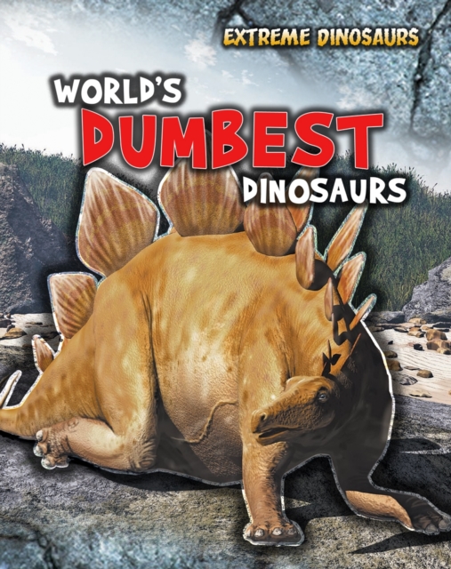 World's Dumbest Dinosaurs, Paperback Book