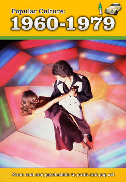 Popular Culture: 1960-1979, Paperback / softback Book