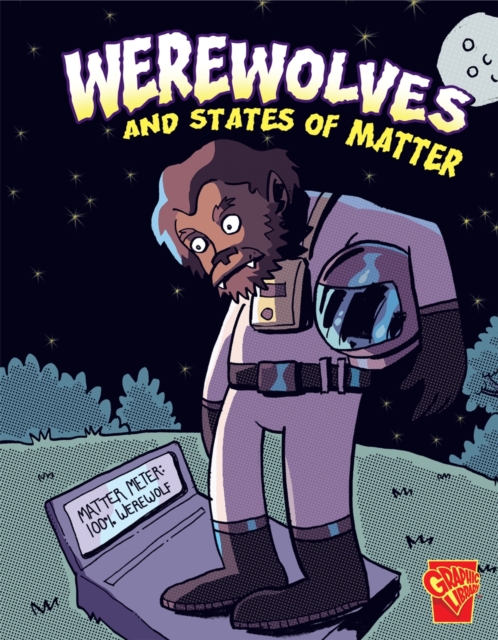 Werewolves and States of Matter, Paperback / softback Book