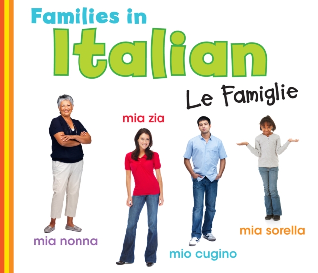 Families in Italian: Le Famiglie, Hardback Book