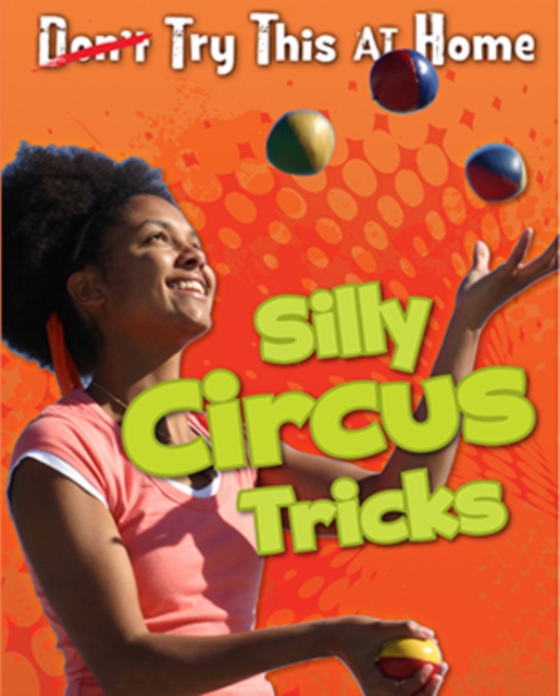 Silly Circus Tricks, Paperback Book