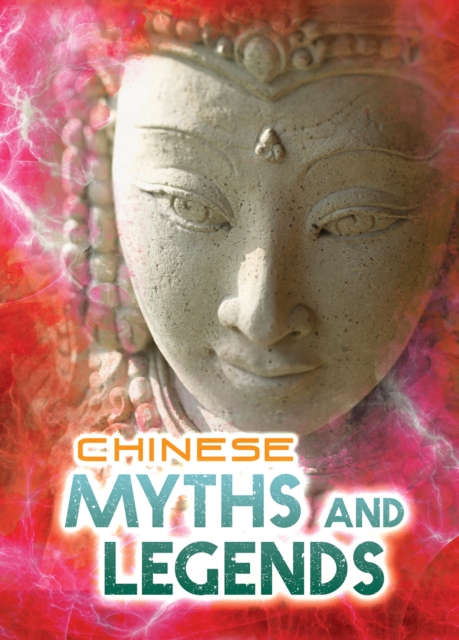 Chinese Myths and Legends, Paperback / softback Book