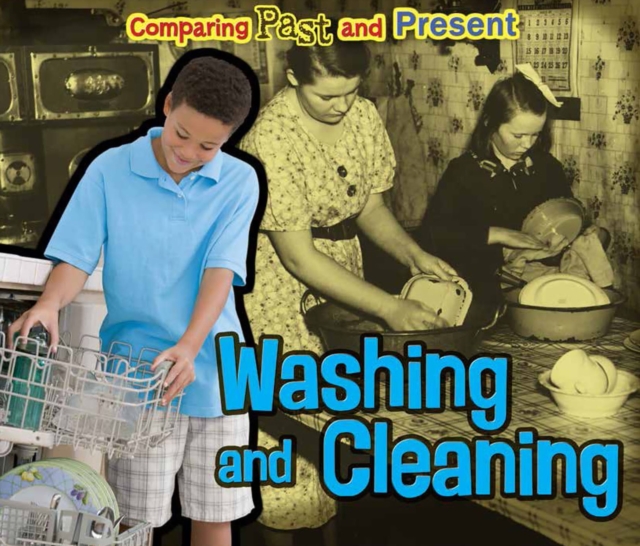 Washing and Cleaning : Comparing Past and Present, PDF eBook