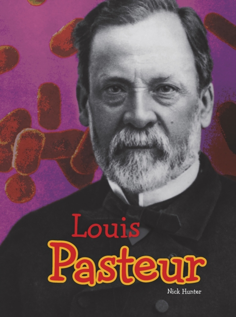Louis Pasteur, Hardback Book