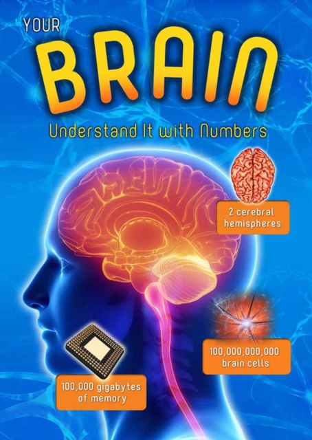 Your Brain : Understand it with Numbers, PDF eBook