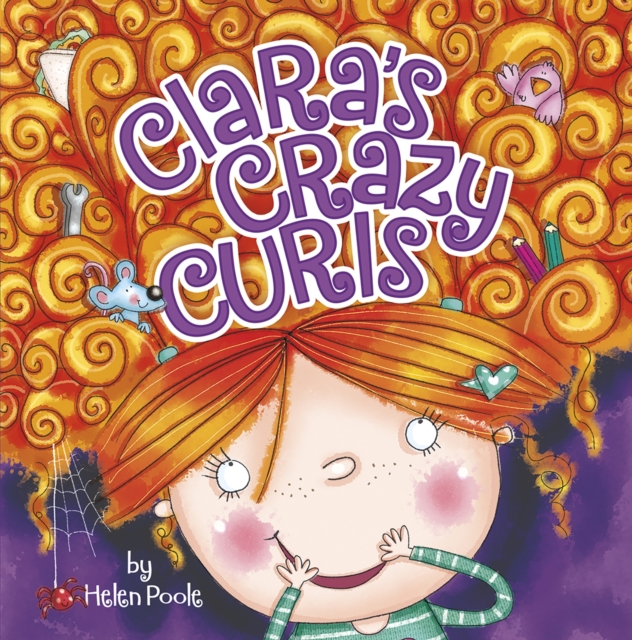 Clara's Crazy Curls, Paperback / softback Book