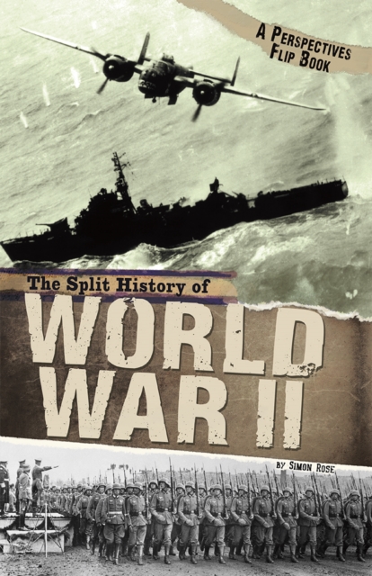 The Split History of World War II : A Perspectives Flip Book, Paperback Book