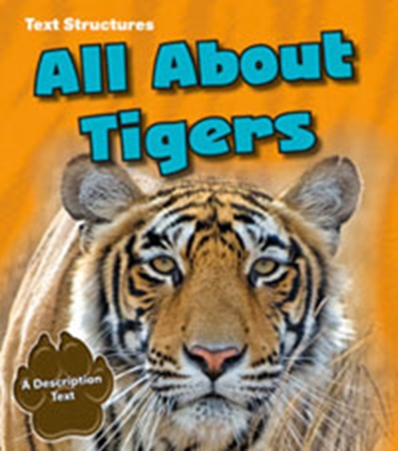 All About Tigers : A Description Text, Paperback / softback Book