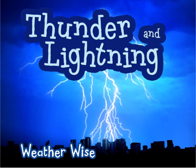 Thunder and Lightning, Hardback Book