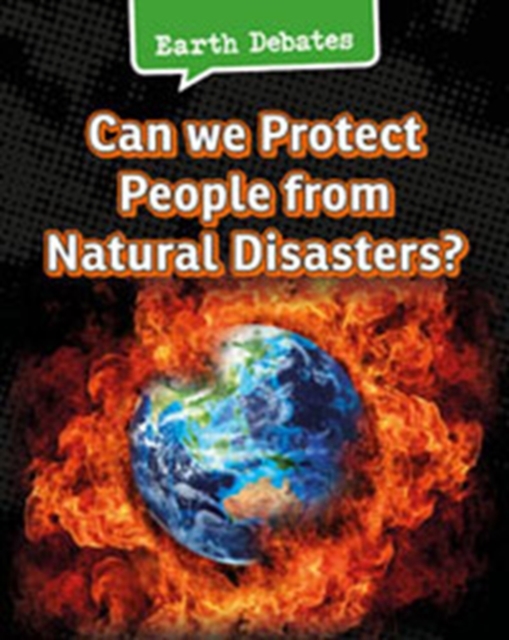 Can We Protect People From Natural Disasters?, Hardback Book