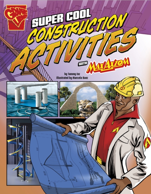 Super Cool Construction Activities with Max Axiom, Hardback Book