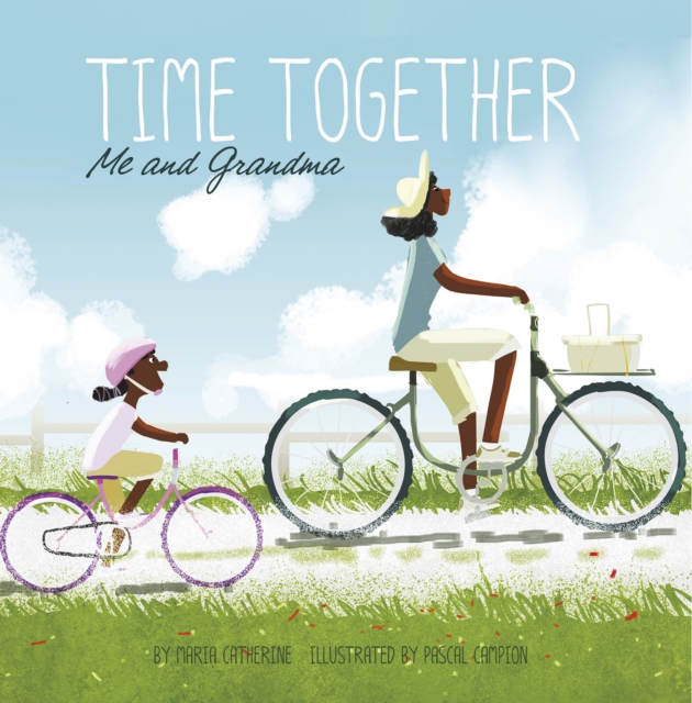 Time Together: Me and Grandma, PDF eBook
