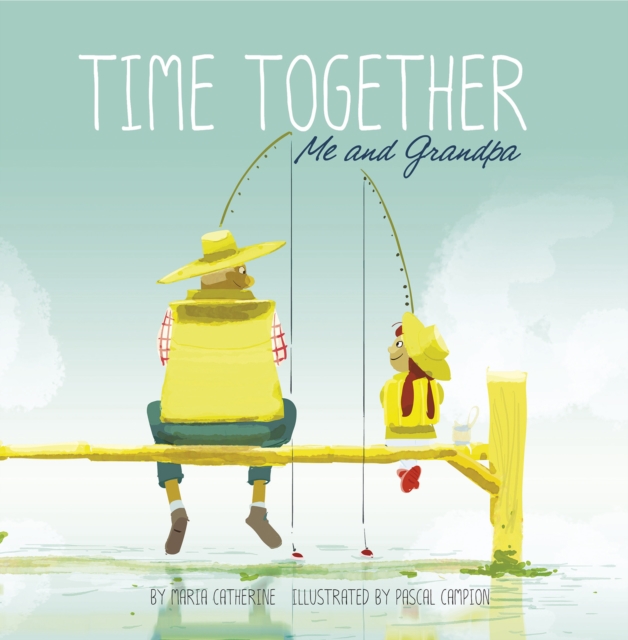 Time Together: Me and Grandpa, PDF eBook
