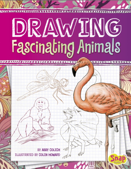 Drawing Fascinating Animals, Hardback Book